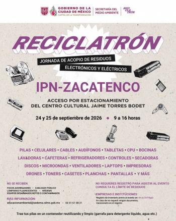 Reciclatr&oacute;n llega al IPN Zacatenco para fomentar el manejo adecuado de los residuos el&eacute;ctricos y electr&oacute;nicos