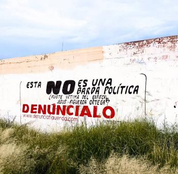 Aparecen bardas en Aguascalientes que llaman a denunciar al exfiscal Jes&uacute;s Figueroa Ortega