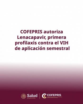 Cofepris aprueba el uso de Lenacapavir en M&eacute;xico para prevenir el contagio de VIH