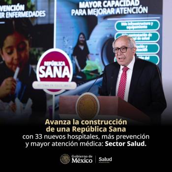 Secretar&iacute;a de Salud reporta avance en infraestructura m&eacute;dica y aplicaci&oacute;n de 149 millones de vacunas en dos a&ntilde;os