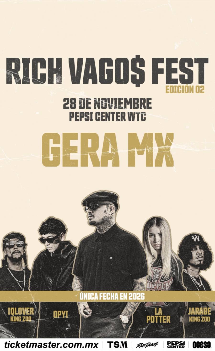  RICH VAGO$ FEST EDICIÓN 02 EL FESTIVAL CRECE Y LLEGA AL PEPSI CENTER CON GERA MX, OPYI, LA POTTER, JARABE E IQLOVER (KING ZOO)
