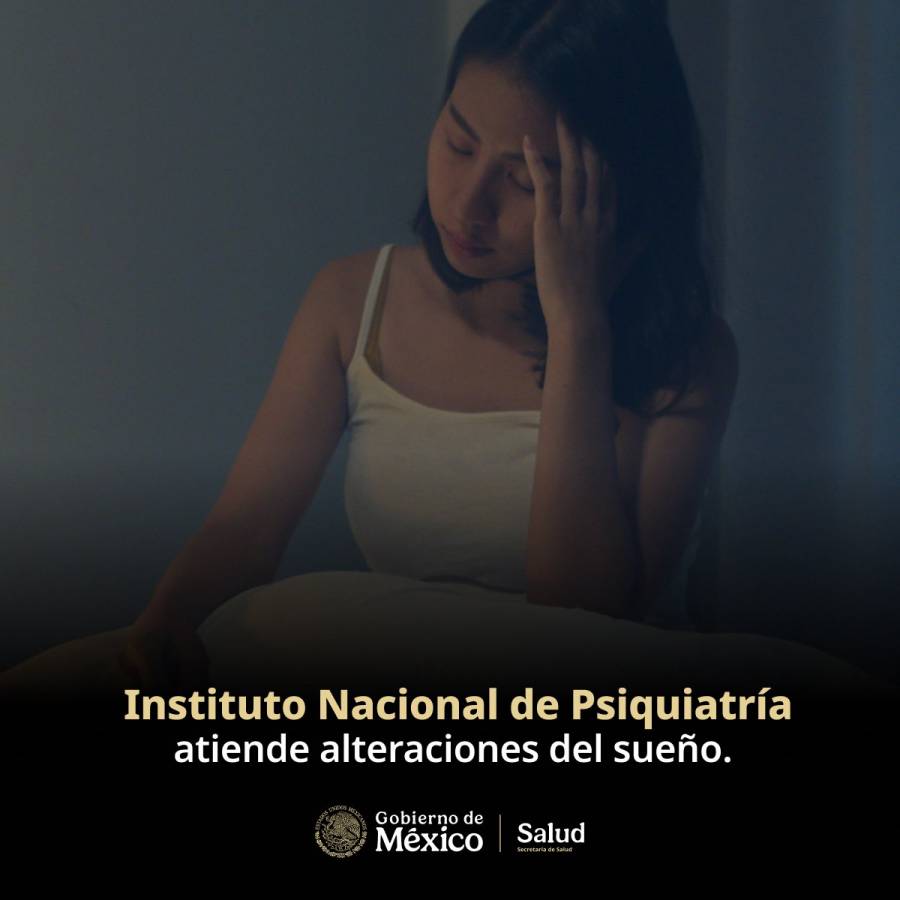 Instituto Nacional de Psiquiatría atiende alteraciones del sueño