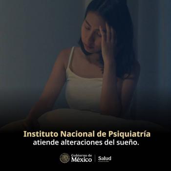 Instituto Nacional de Psiquiatr&iacute;a atiende alteraciones del sue&ntilde;o