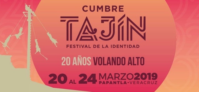 Cumbre Tajín 2019, impulsará la inclusión y el cuidado al medio ambiente